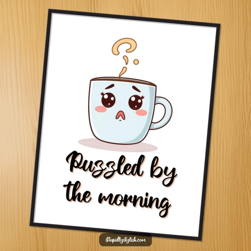 Funny coffee mug digital art print, surprised expression with question mark steam. Instant decor.