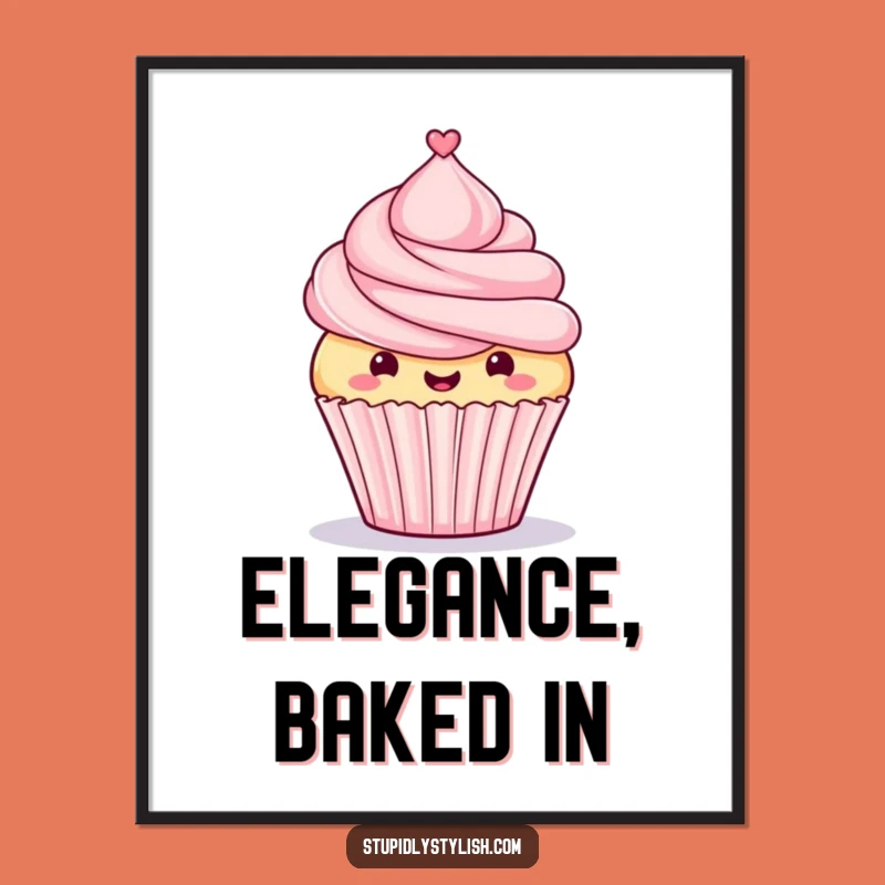 Funny Proud Cupcake Poster - Dapper Wall Art for Celebrations & Kitchens