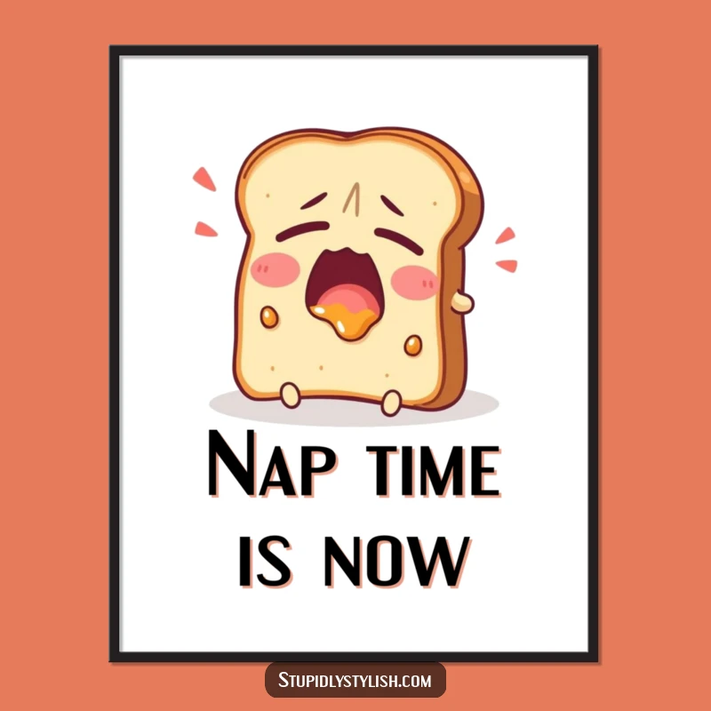 Funny Tired Toast Yawning Poster: Relatable Wall Art for Morning Blues