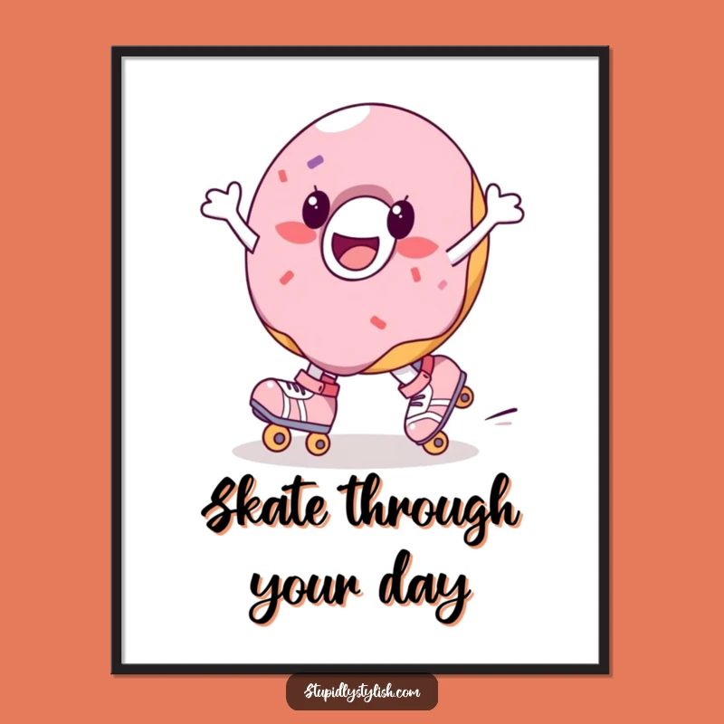 Funny Donut Roller Skate Poster - Sweet Moves Wall Art, Funny Gift