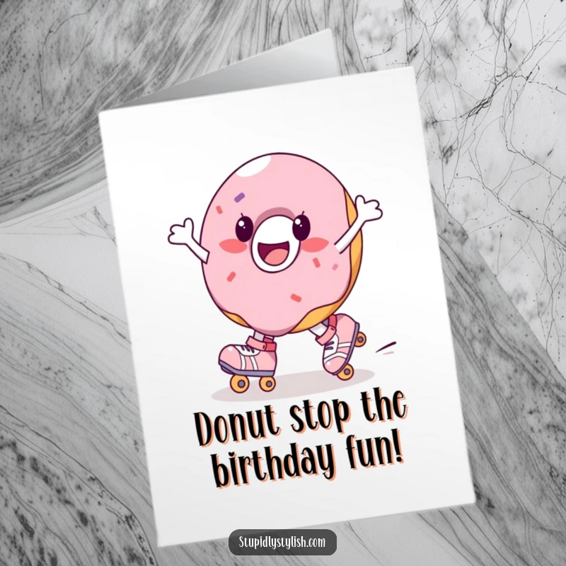 Funny Free Printable Birthday Card: A joyful donut character happily spins on roller skates, spreading birthday cheer.