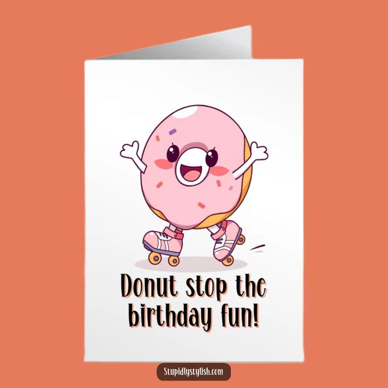 Free Printable Birthday Card: Joyful Donut Skates Funny Downloadable Gift