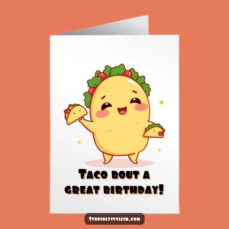 Free Printable Funny Birthday Card: Taco Juggling Fun - Hilarious Downloadable Gift!