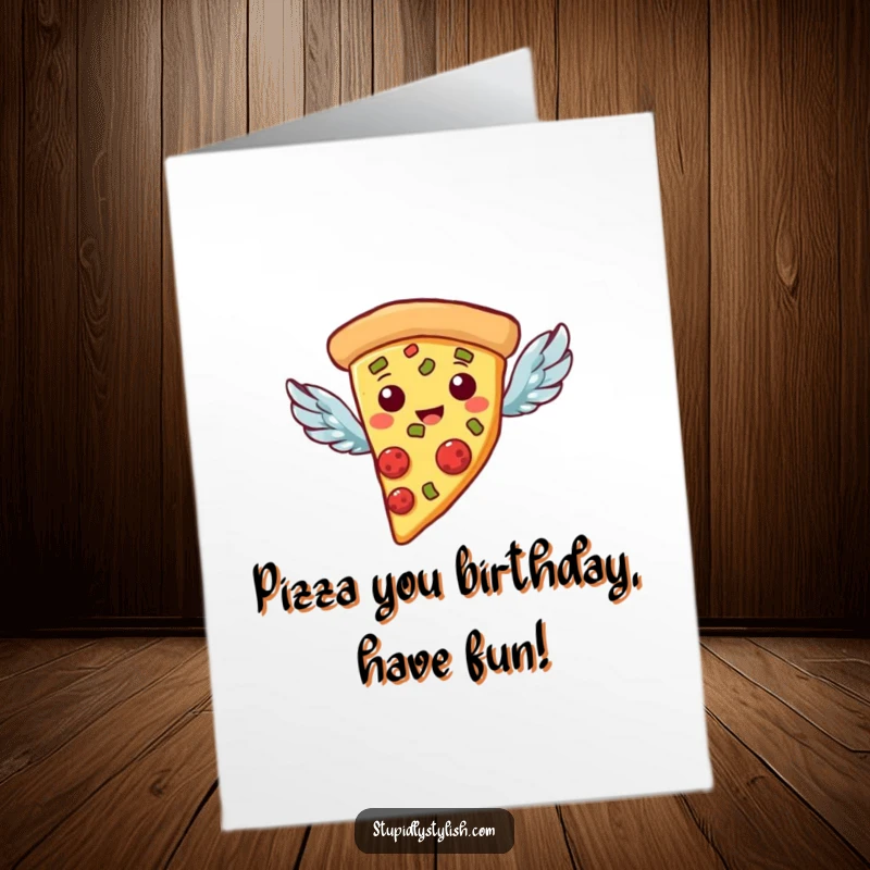 Funny Free Printable Birthday Card: A slice of pizza with tiny wings soaring through the air, delivering birthday wishes.