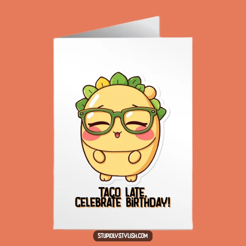 Free Printable Birthday Card: Sleepy Taco Funny Downloadable Gift for Snoozy Celebrations