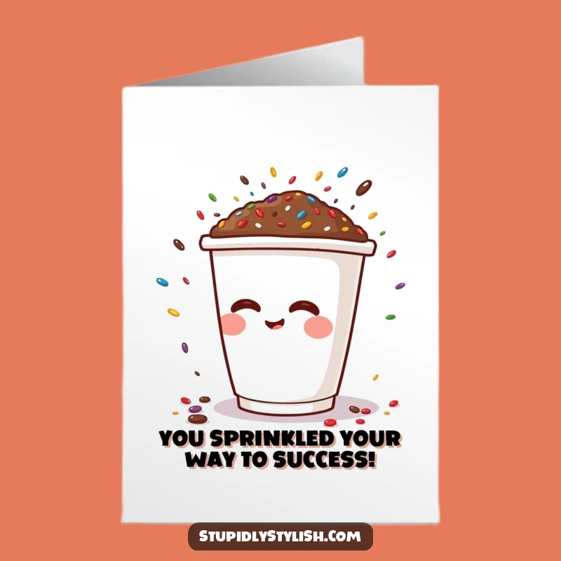 Free Printable Congrats Card: Hilarious Coffee Cup Sprinkles Celebration Downloadable