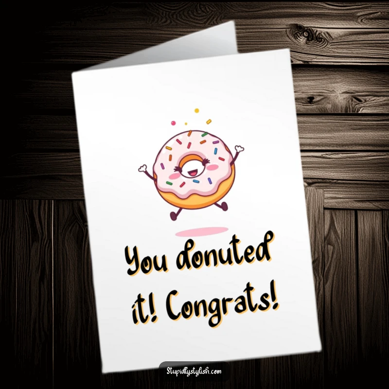 Funny Free Printable Congratulations Card: A gleeful donut with vibrant sprinkles executing a celebratory jump, spreading happiness.