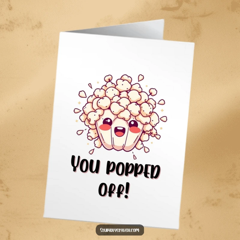 Funny Free Printable Congrats Card: An overwhelmed popcorn kernel bursting outwards, symbolizing excitement and achievement.