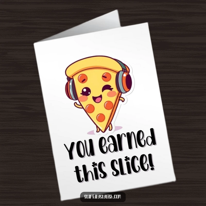 Funny Free Printable Congratulations Card: A giggling pizza slice with headphones, celebrating success with a fun, upbeat vibe.