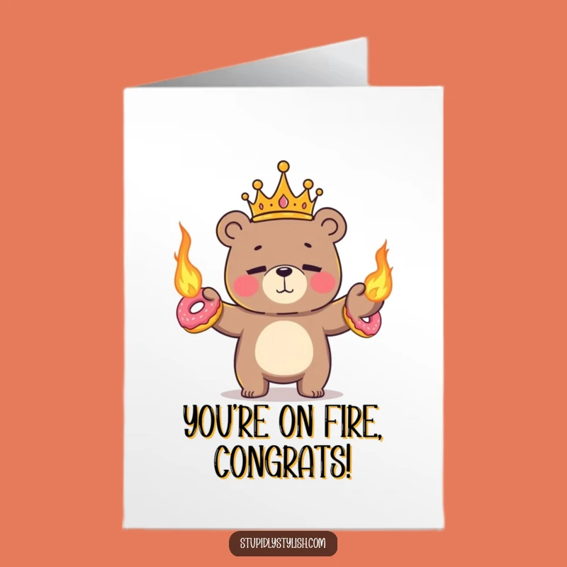 Free Printable Flaming Donut Bear Congrats Card - Juggling Crowned Success