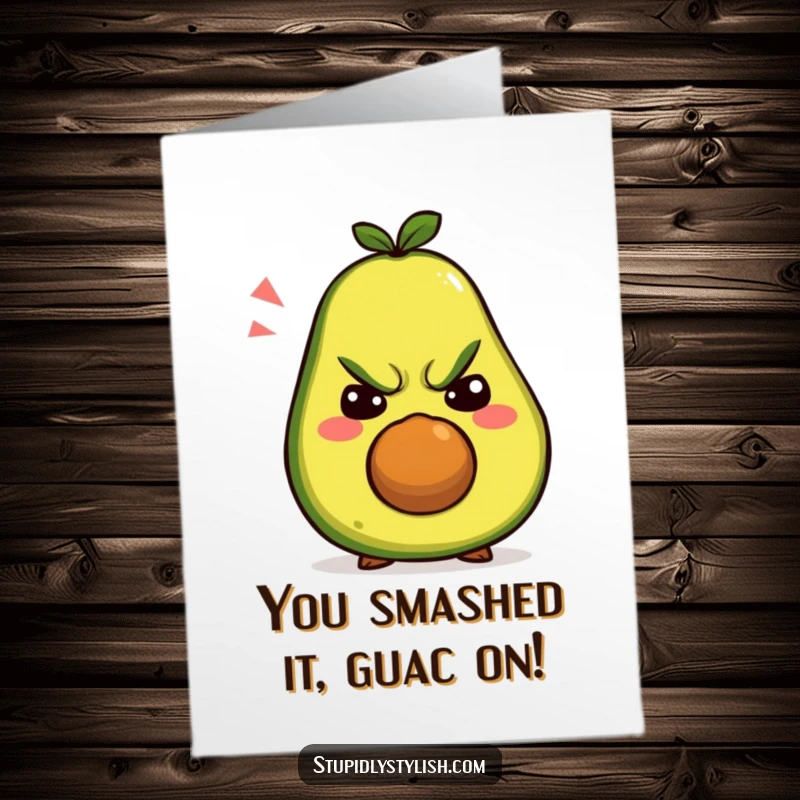 Funny Free Printable Congratulations Card featuring a grumpy avocado character pulling an array of funny, silly faces.