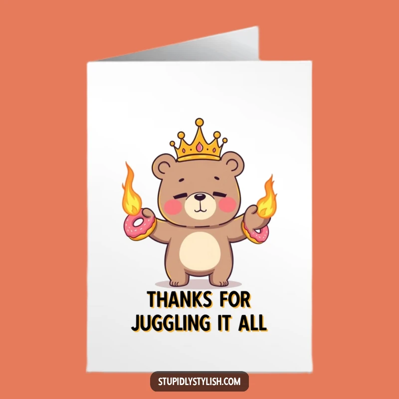 Free Printable Flaming Donut Bear Thank You Card - Juggling Crowned Gratitude