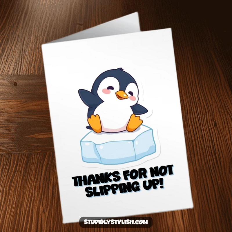 Funny Free Printable Thank You Card: A clumsy penguin comically slides on an ice cube, a unique way to express thanks.