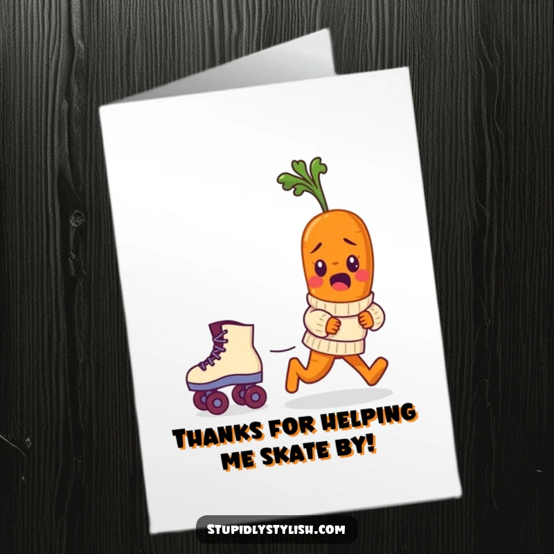 Funny free printable thank you card: A bewildered baby carrot in a sweater comically chases after a runaway roller skate to show appreciation.